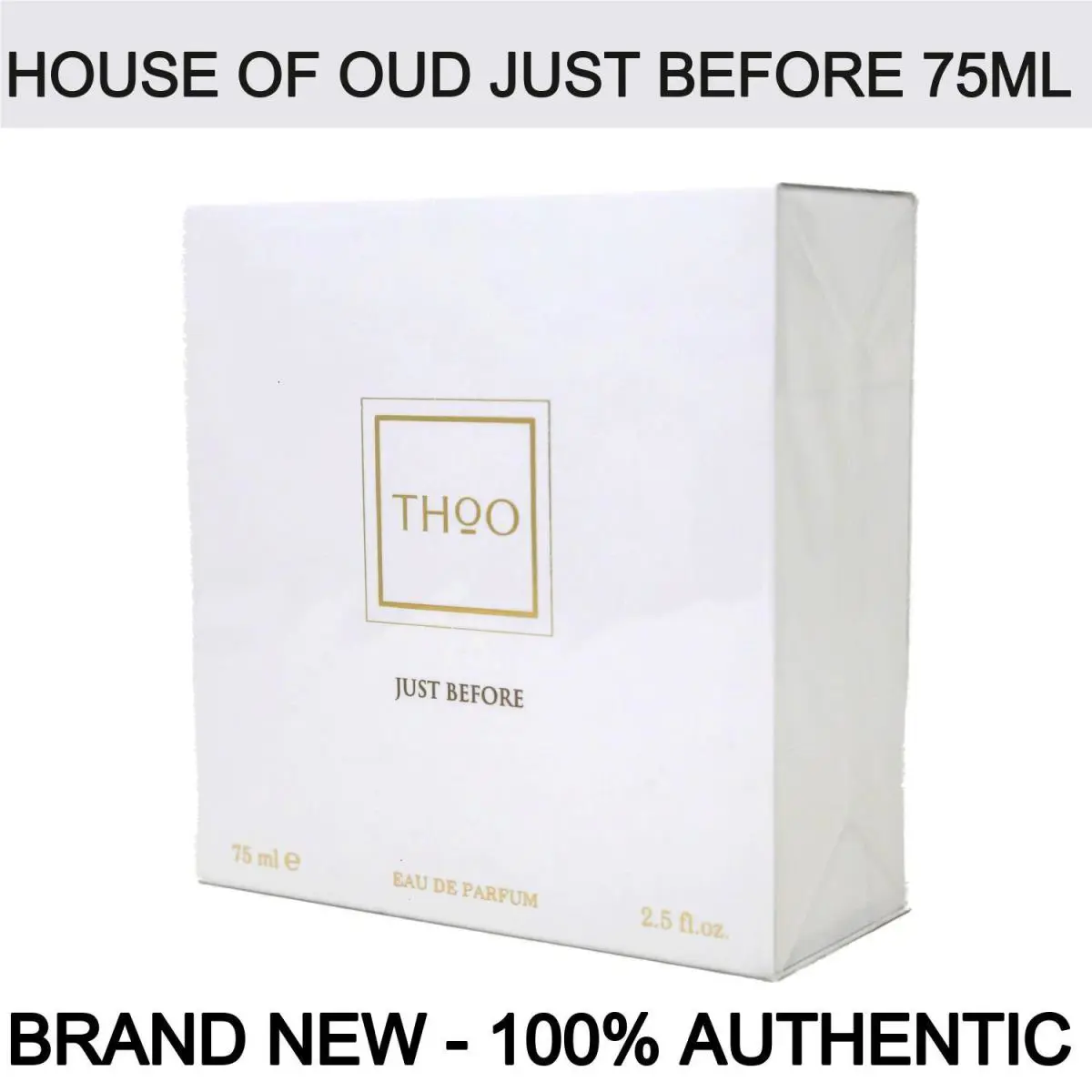 Just Before Eau de Parfum Unisex Spray 2.5oz / 75ml by The House of Oud