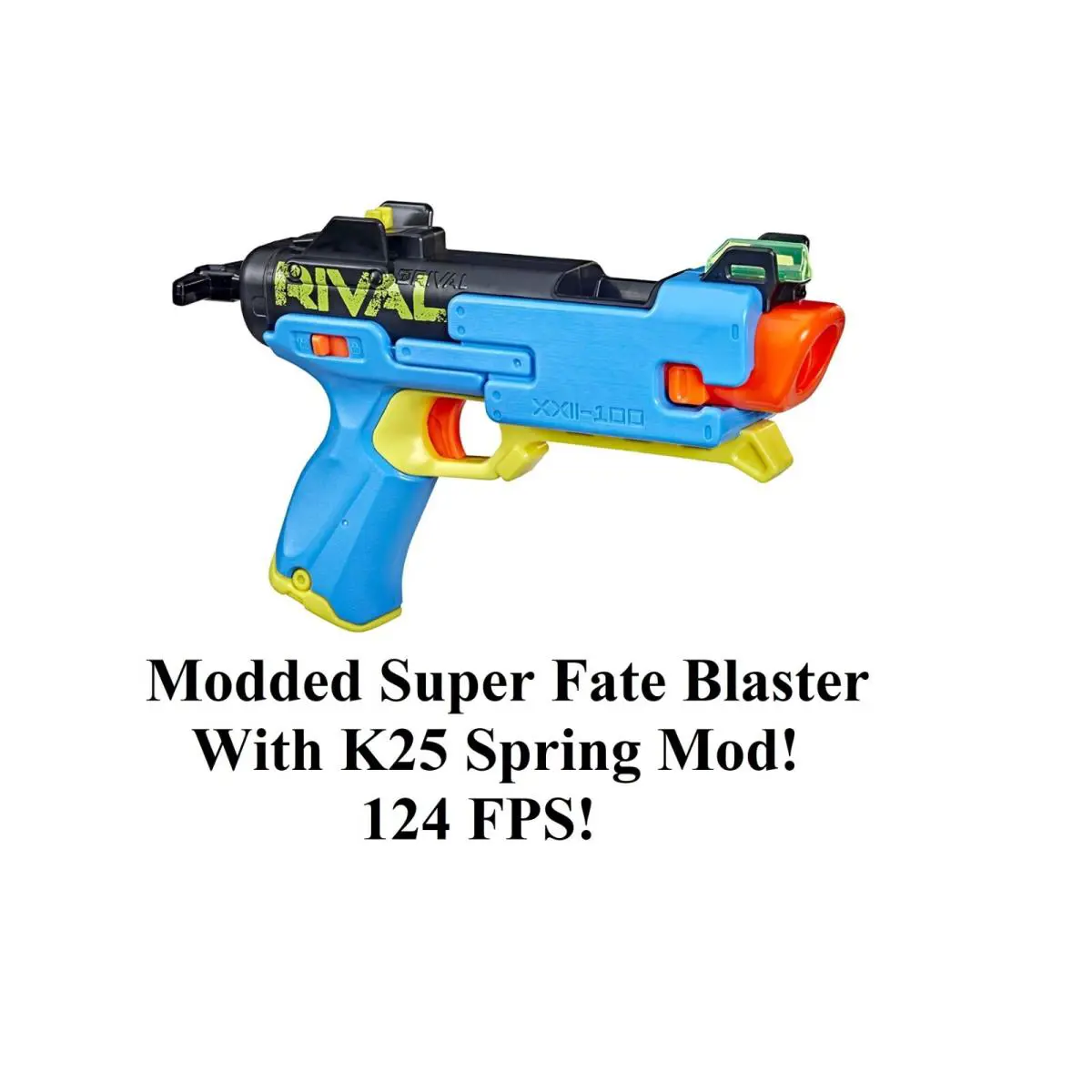 Modded Super Fate - Nerf Rival Blaster with K25 Spring Upgrade Modified Toy Gun